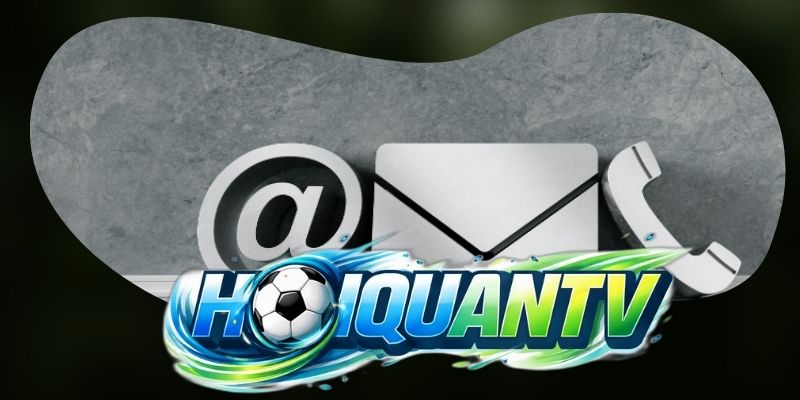 Các hình thức liên hệ tại Hoiquantv